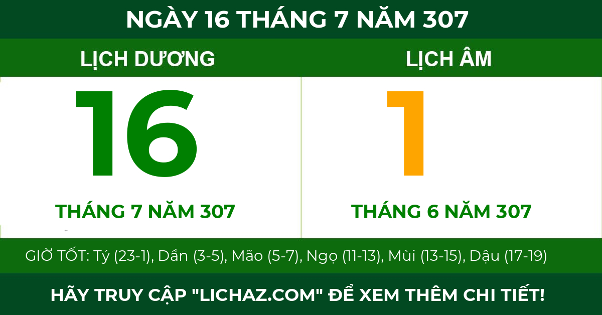 lịch âm ngày 16 tháng 7 năm 307