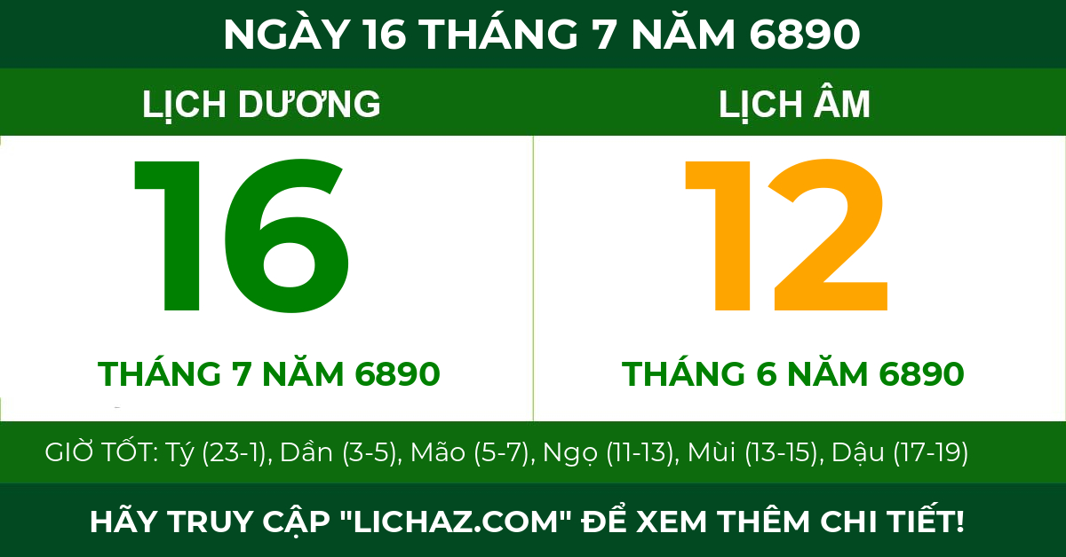 lịch âm ngày 16 tháng 7 năm 6890