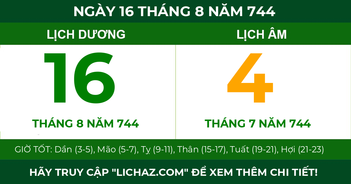 lịch âm ngày 16 tháng 8 năm 744