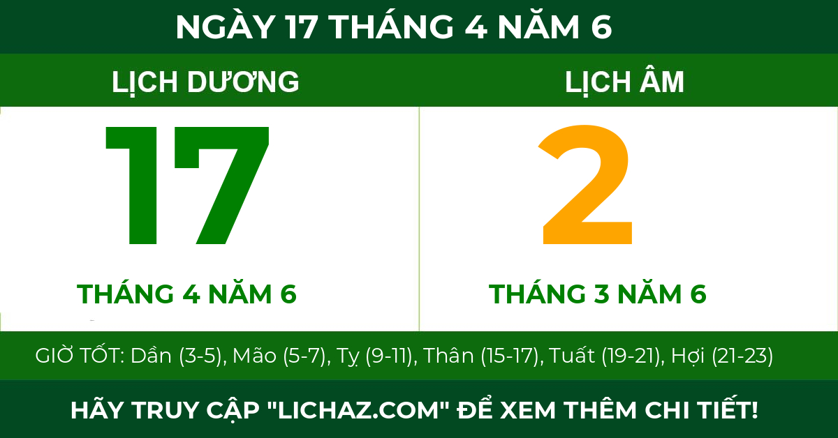 lịch âm ngày 17 tháng 4 năm 6