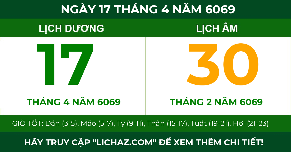lịch âm ngày 17 tháng 4 năm 6069