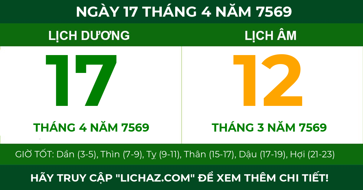 lịch âm ngày 17 tháng 4 năm 7569