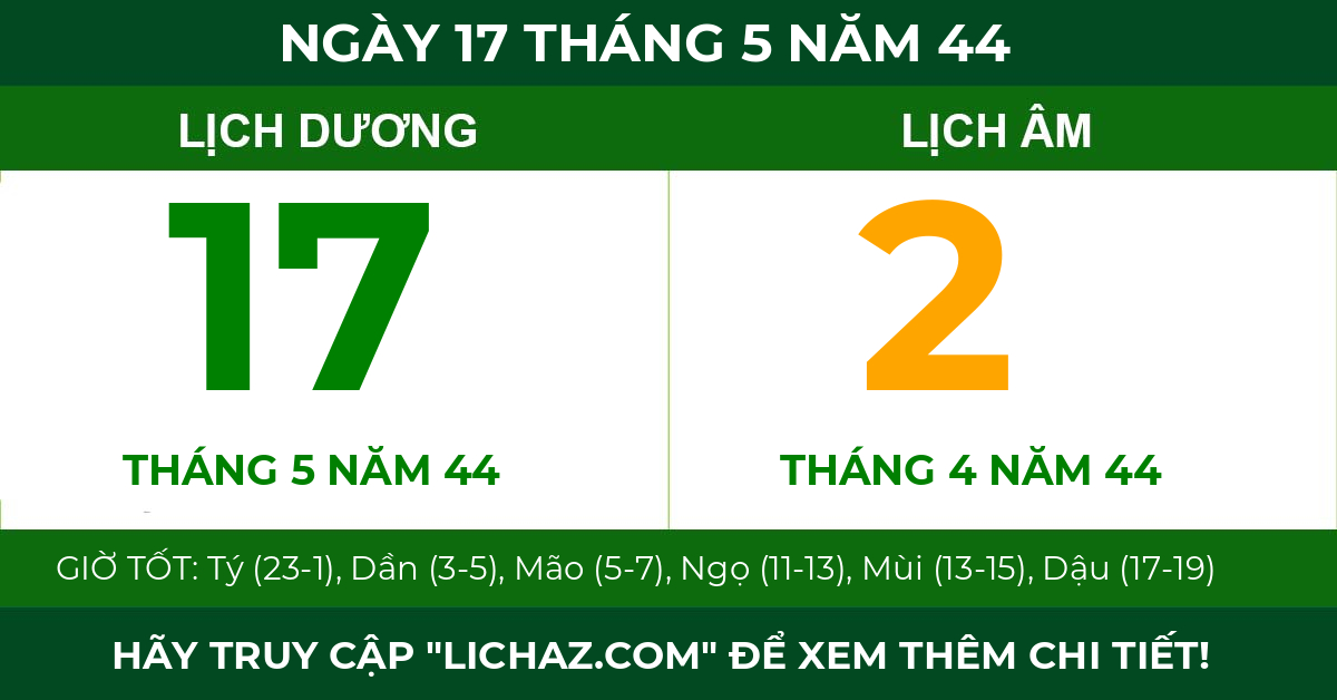 lịch âm ngày 17 tháng 5 năm 44