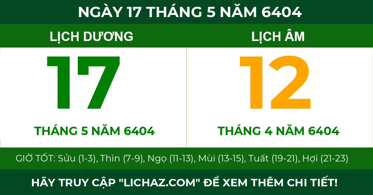 lịch âm ngày 17 tháng 5 năm 6404