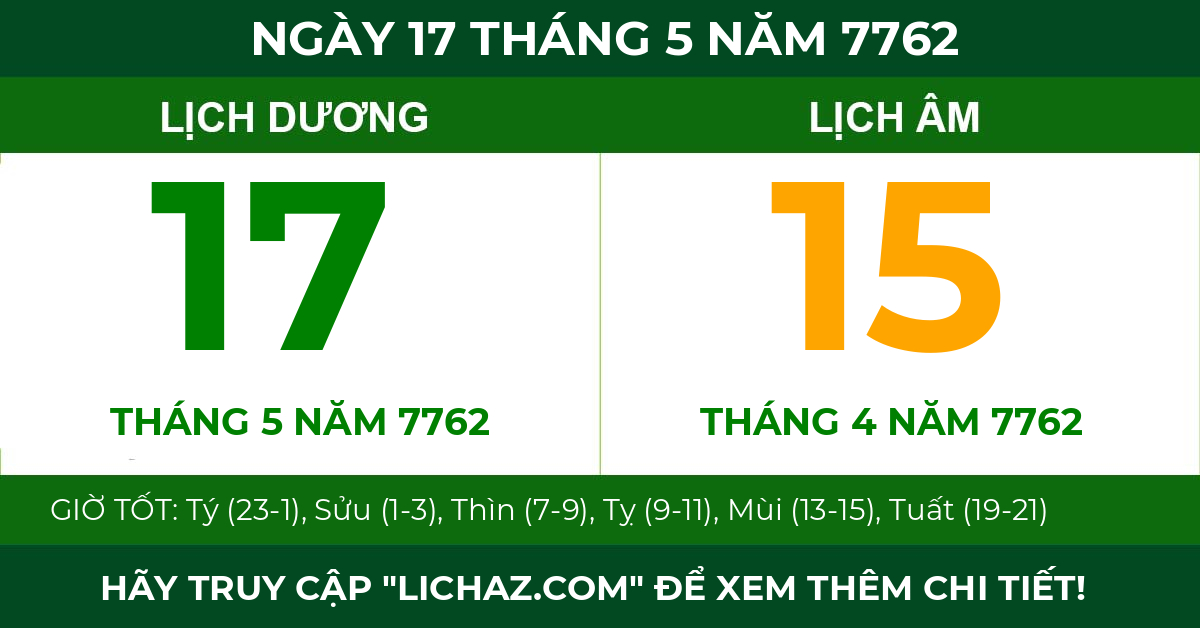 lịch âm ngày 17 tháng 5 năm 7762