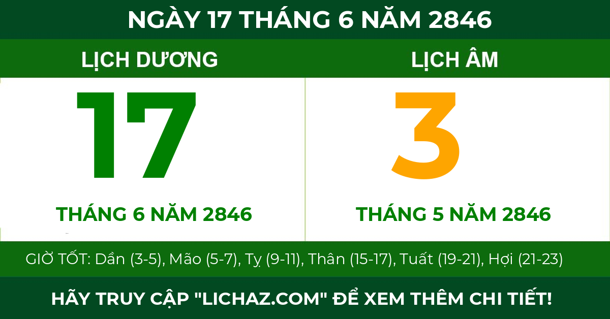 lịch âm ngày 17 tháng 6 năm 2846