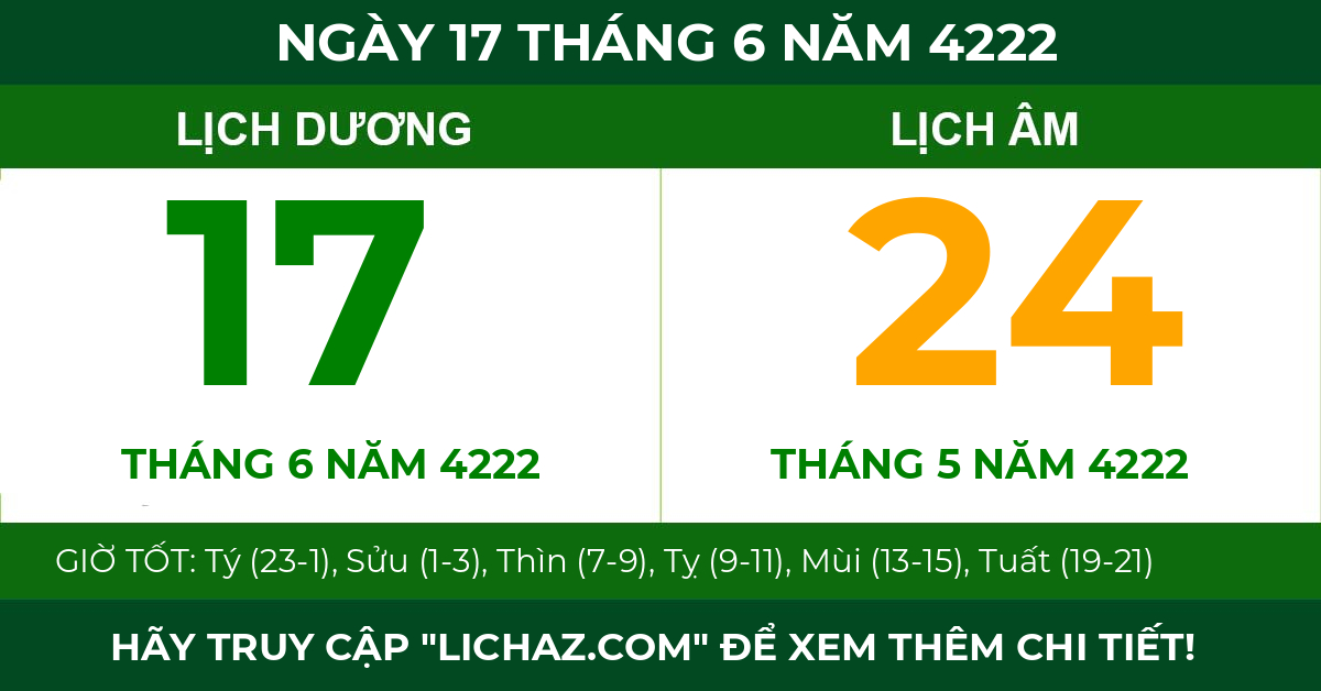 lịch âm ngày 17 tháng 6 năm 4222