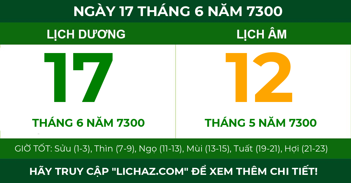 lịch âm ngày 17 tháng 6 năm 7300