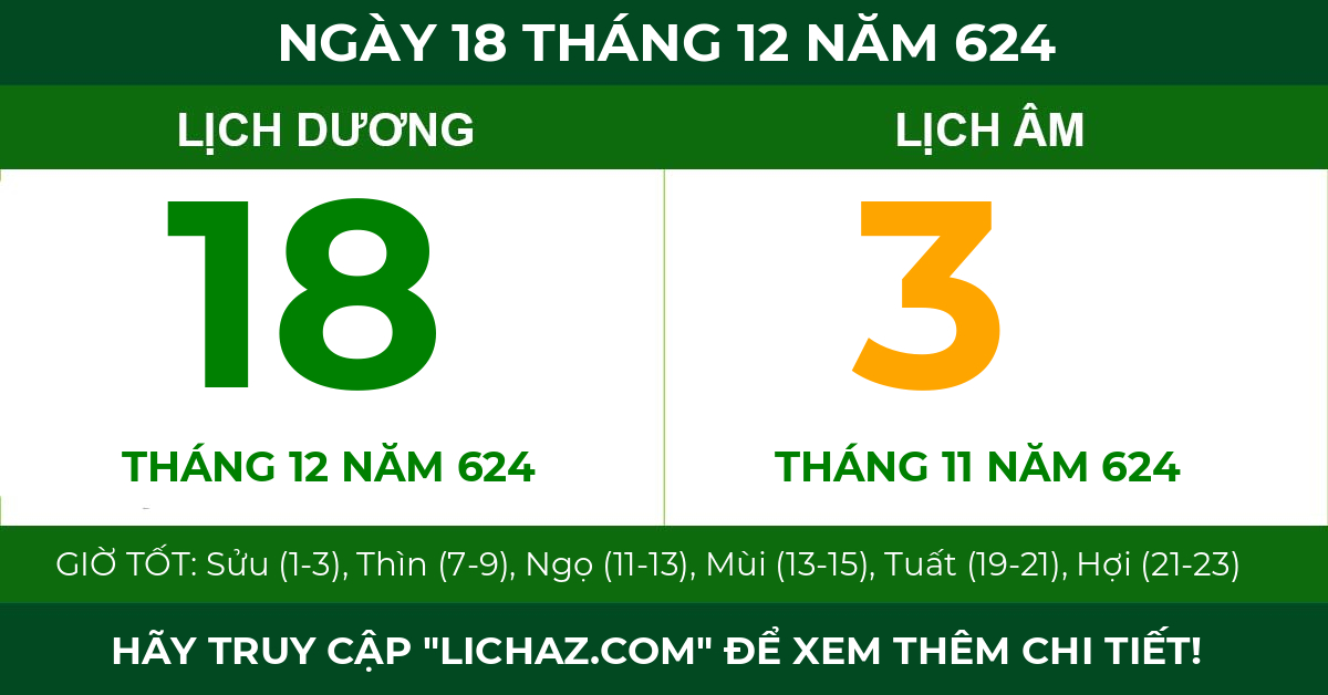 lịch âm ngày 18 tháng 12 năm 624