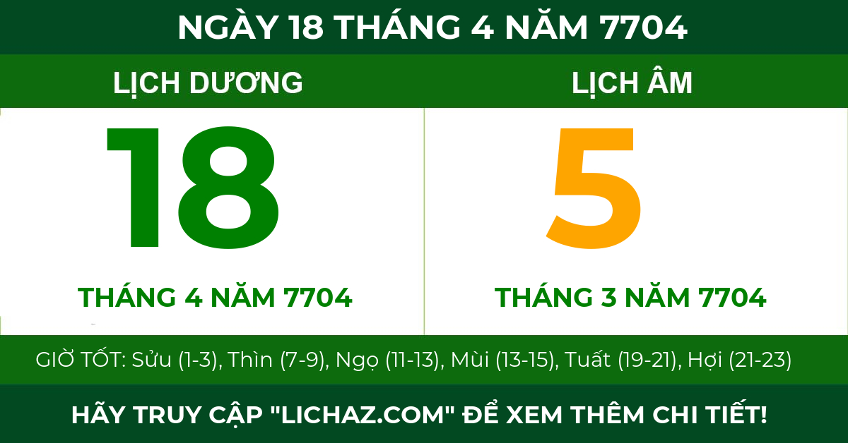 lịch âm ngày 18 tháng 4 năm 7704