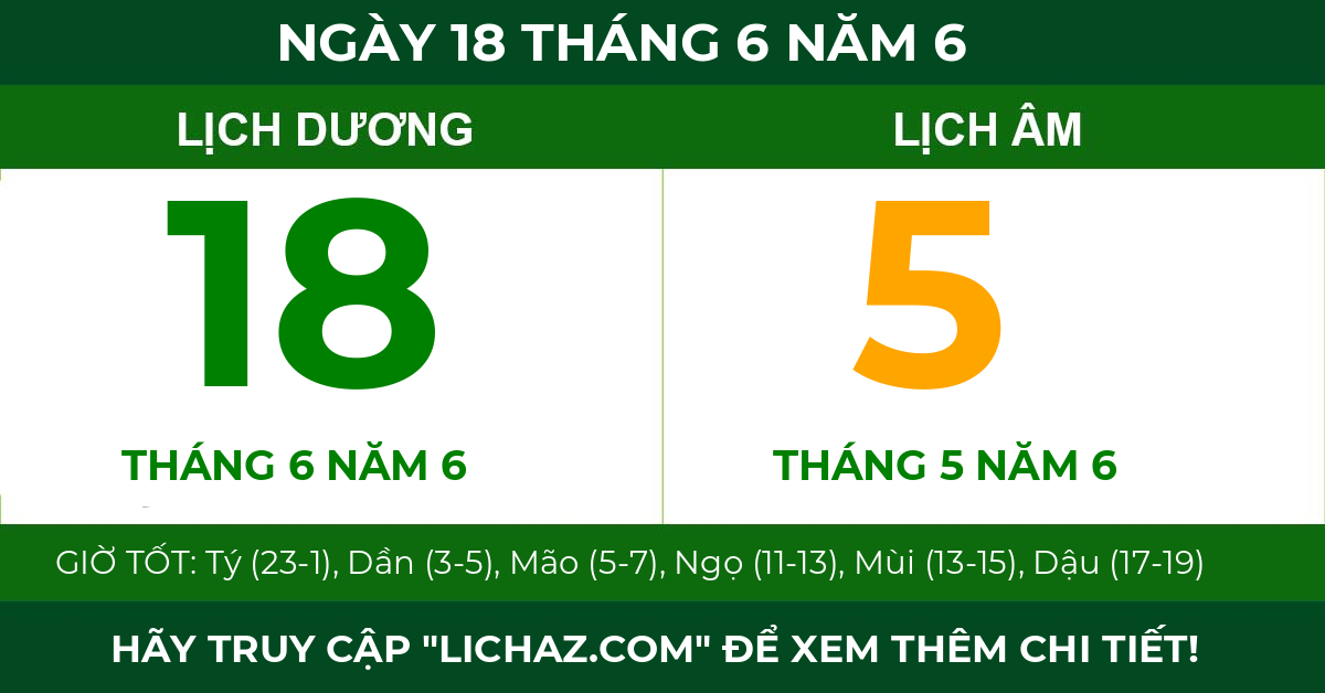 lịch âm ngày 18 tháng 6 năm 6