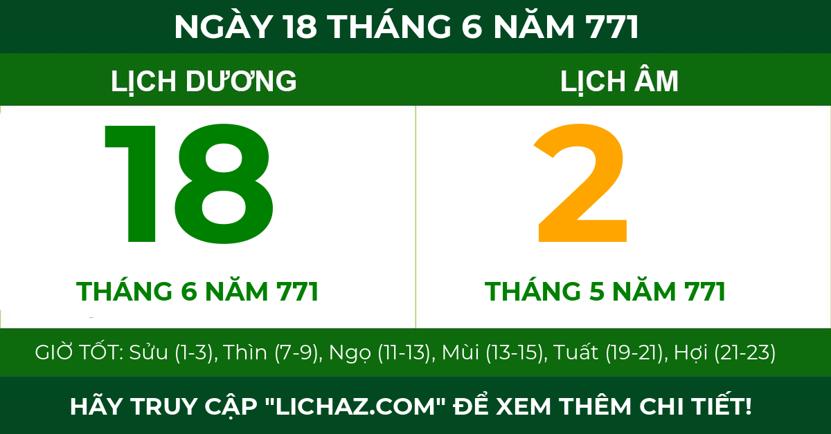 lịch âm ngày 18 tháng 6 năm 771