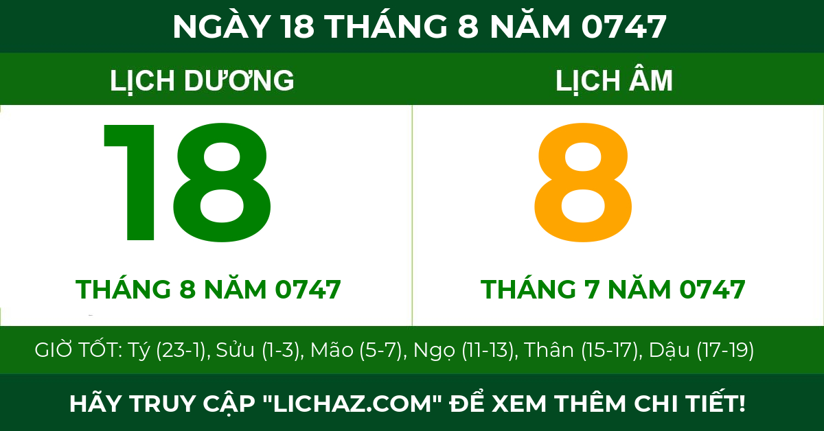 lịch âm ngày 18 tháng 8 năm 0747