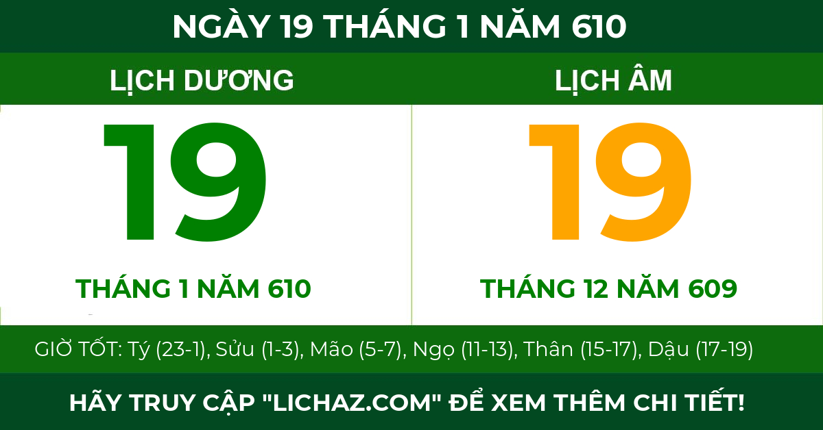 lịch âm ngày 19 tháng 1 năm 610