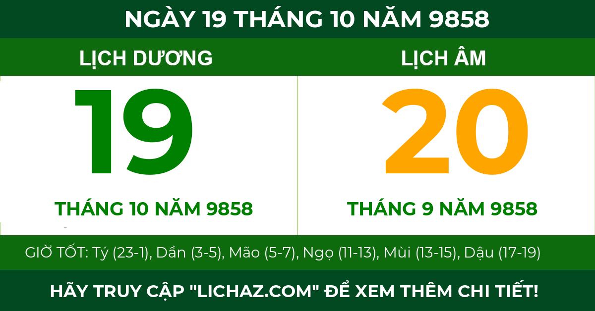 lịch âm ngày 19 tháng 10 năm 9858