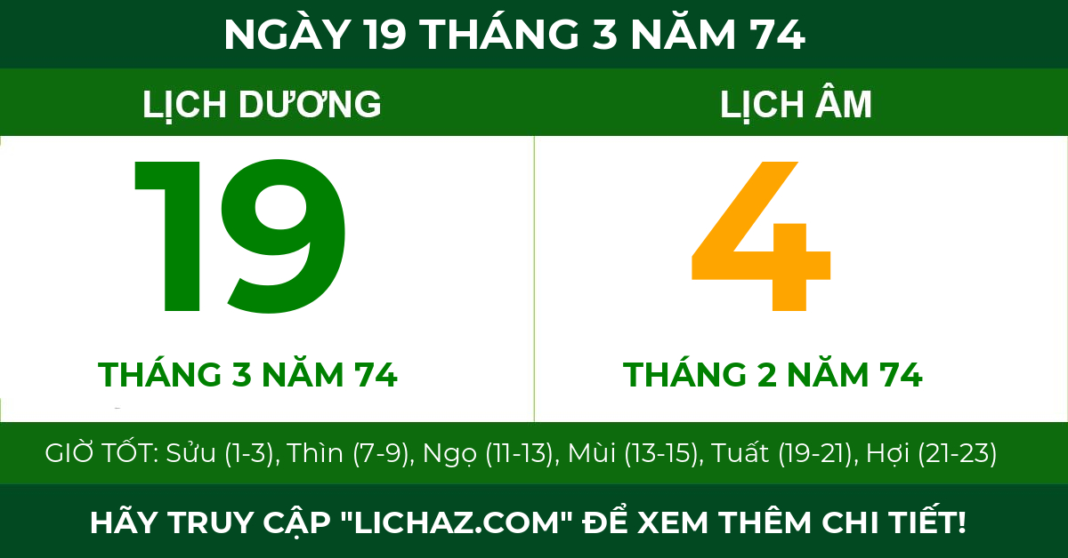 lịch âm ngày 19 tháng 3 năm 74