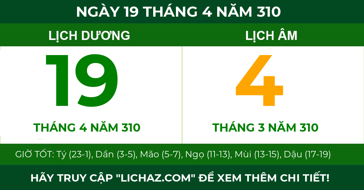 lịch âm ngày 19 tháng 4 năm 310
