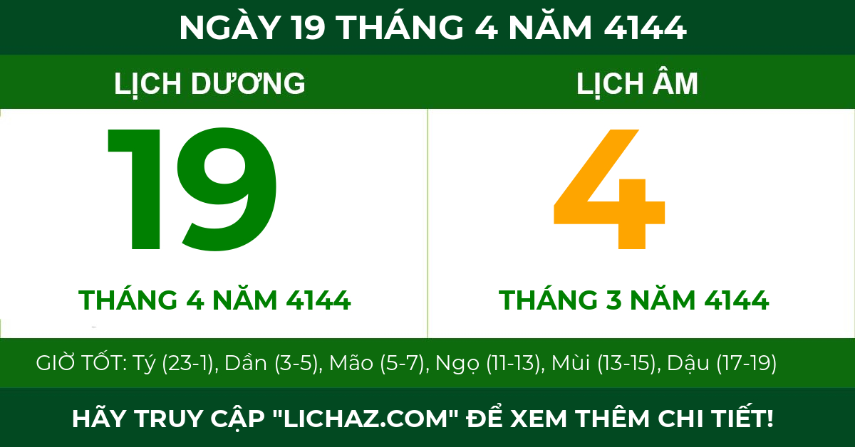 lịch âm ngày 19 tháng 4 năm 4144