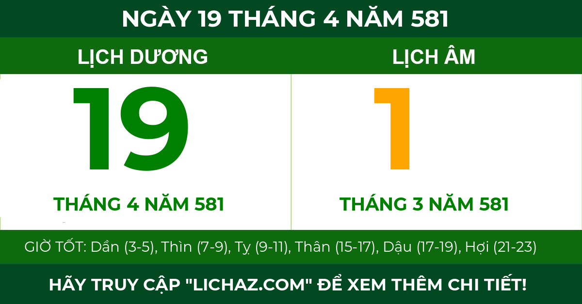 lịch âm ngày 19 tháng 4 năm 581