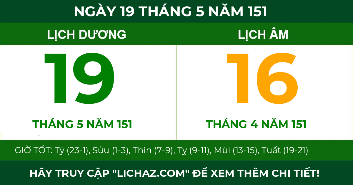 lịch âm ngày 19 tháng 5 năm 151