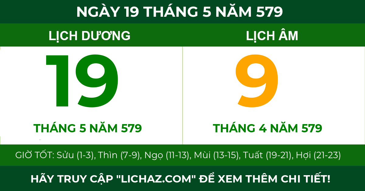 lịch âm ngày 19 tháng 5 năm 579