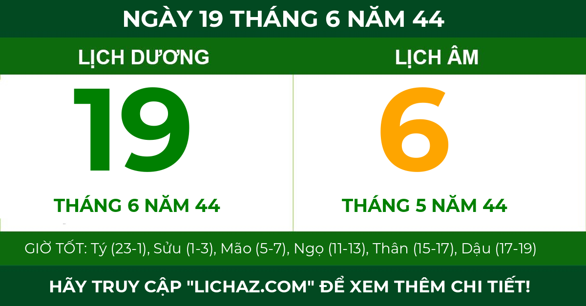 lịch âm ngày 19 tháng 6 năm 44
