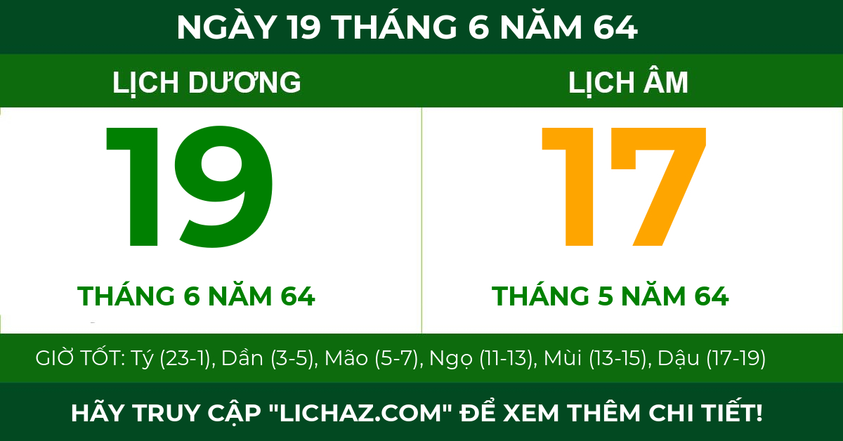 lịch âm ngày 19 tháng 6 năm 64