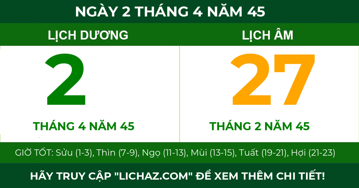 lịch âm ngày 2 tháng 4 năm 45