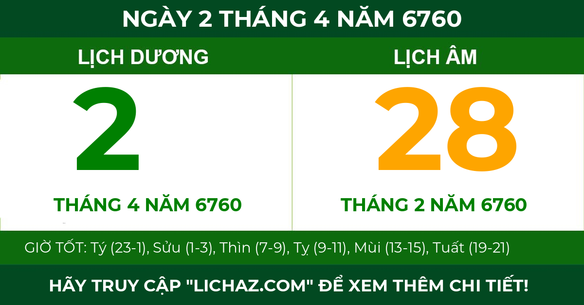 lịch âm ngày 2 tháng 4 năm 6760