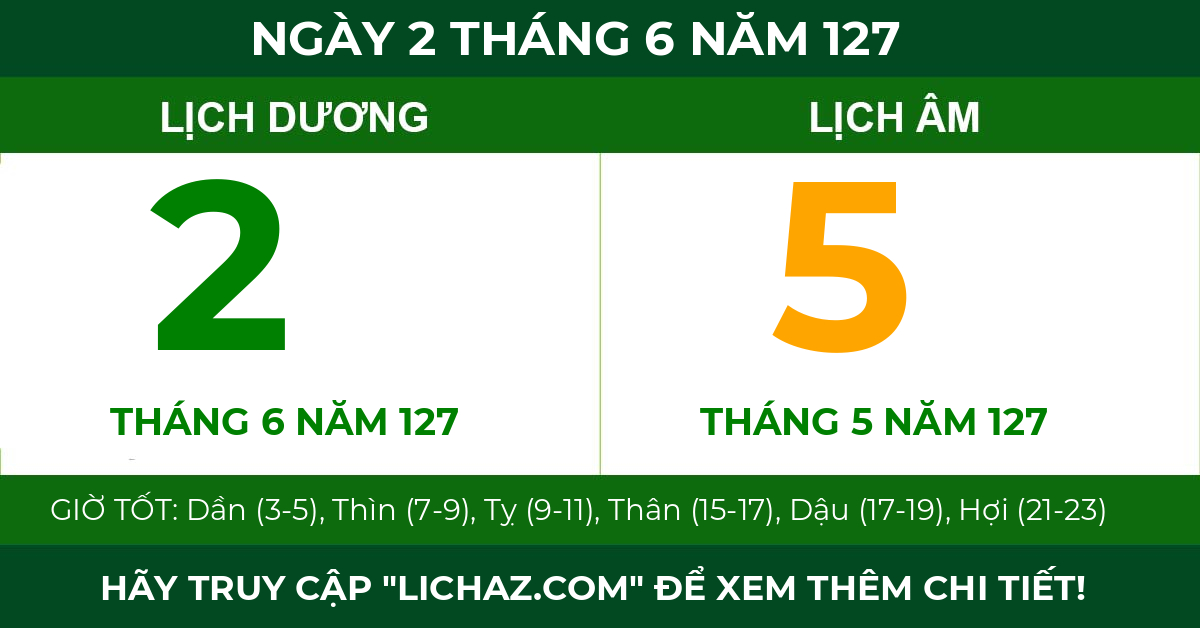 lịch âm ngày 2 tháng 6 năm 127