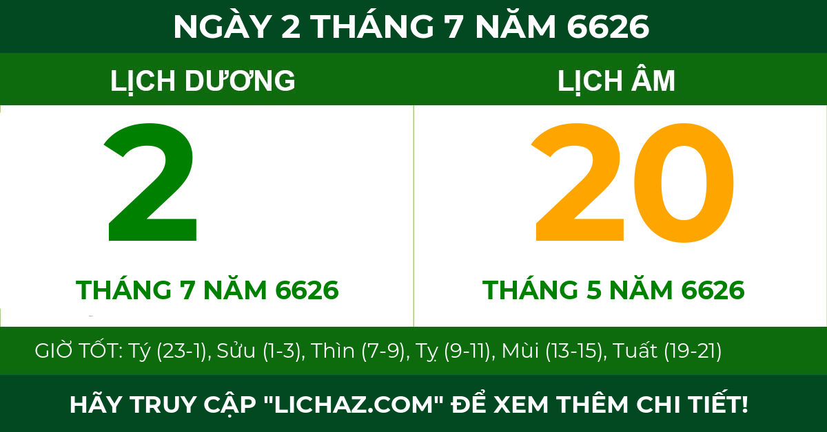 lịch âm ngày 2 tháng 7 năm 6626