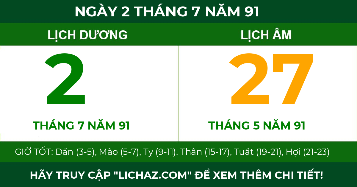 lịch âm ngày 2 tháng 7 năm 91