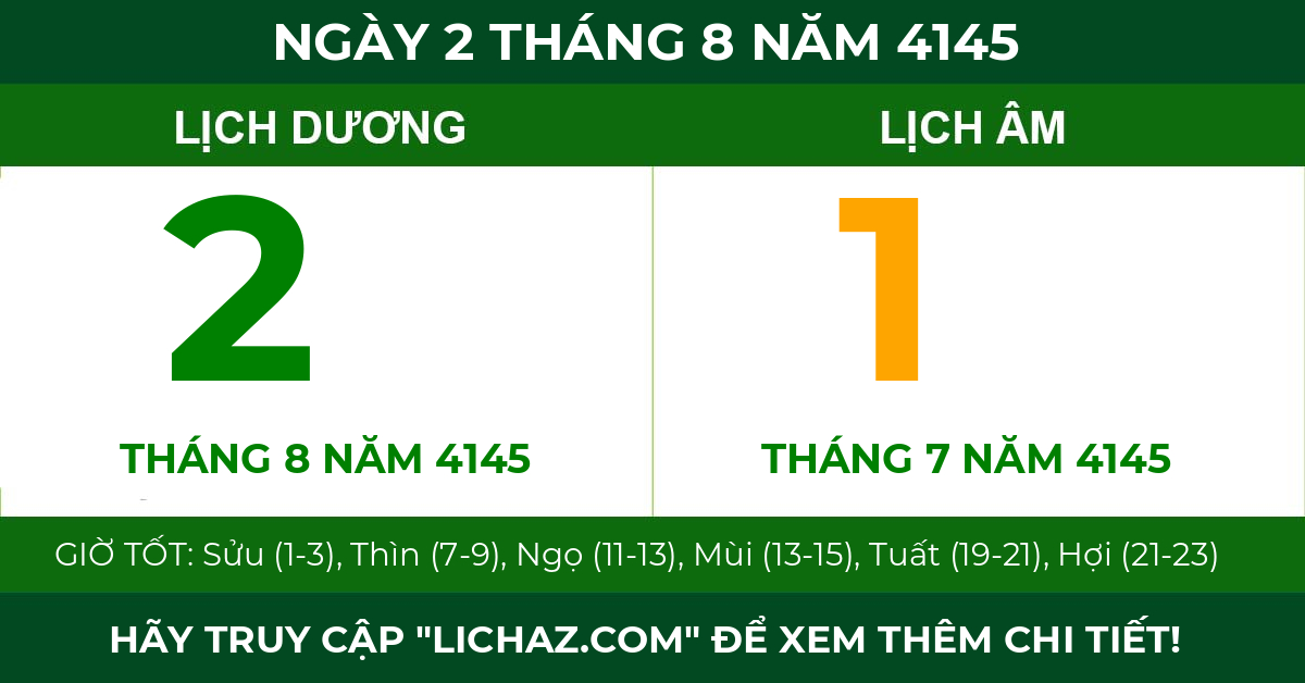 lịch âm ngày 2 tháng 8 năm 4145