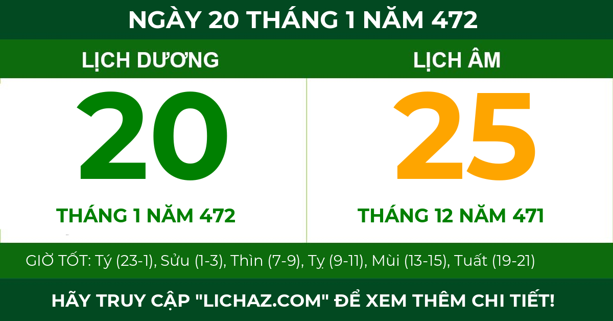 lịch âm ngày 20 tháng 1 năm 472