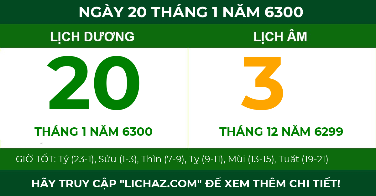 lịch âm ngày 20 tháng 1 năm 6300