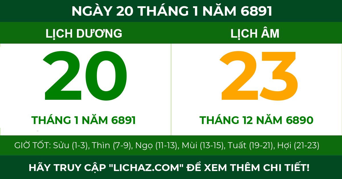 lịch âm ngày 20 tháng 1 năm 6891