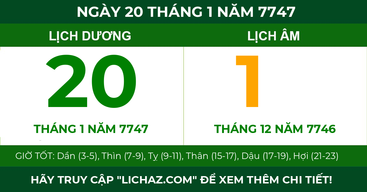 lịch âm ngày 20 tháng 1 năm 7747