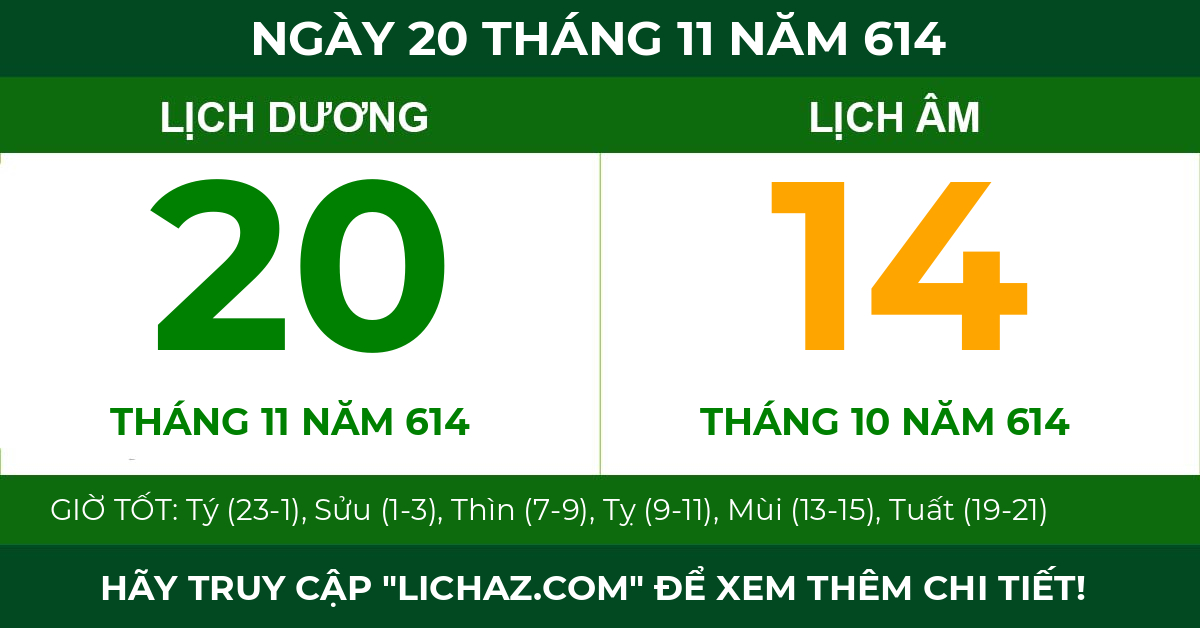 lịch âm ngày 20 tháng 11 năm 614