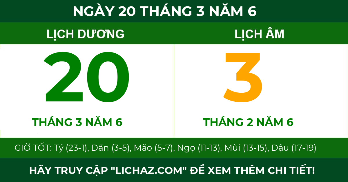 lịch âm ngày 20 tháng 3 năm 6