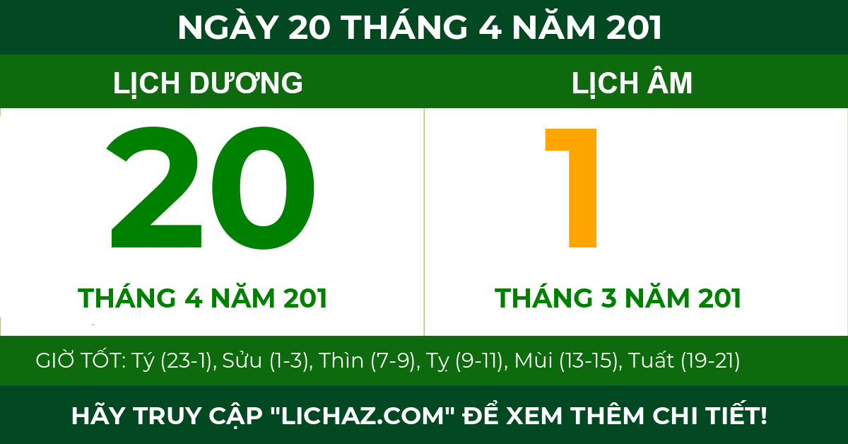 lịch âm ngày 20 tháng 4 năm 201