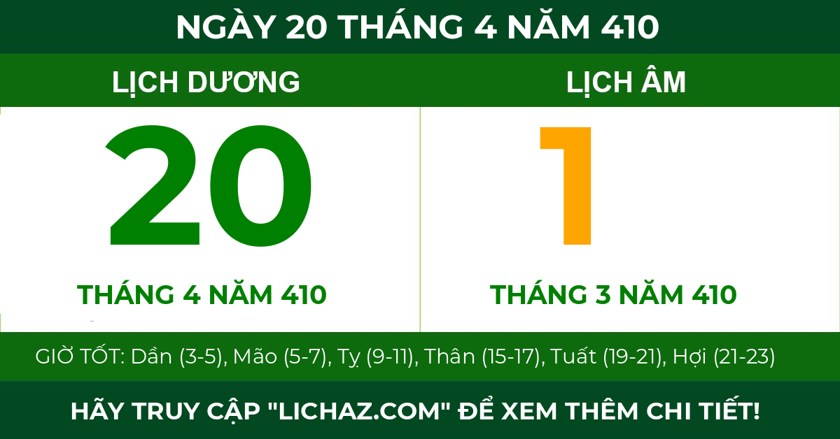 lịch âm ngày 20 tháng 4 năm 410