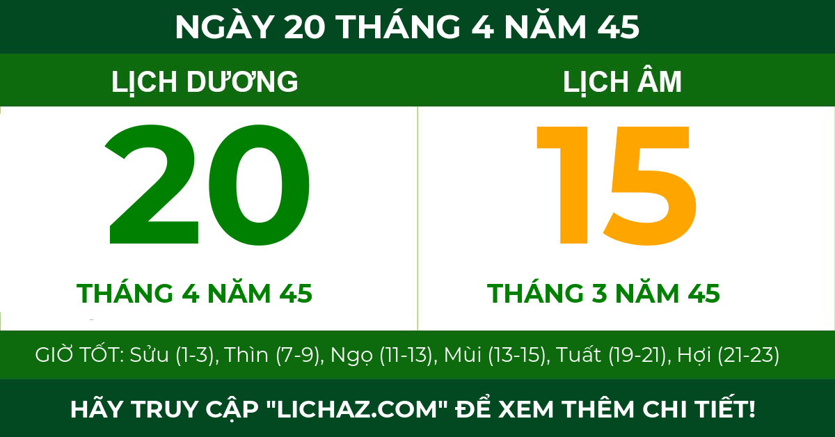 lịch âm ngày 20 tháng 4 năm 45