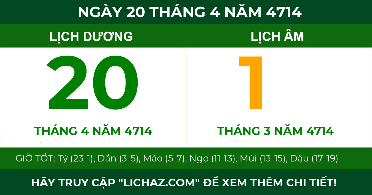 lịch âm ngày 20 tháng 4 năm 4714