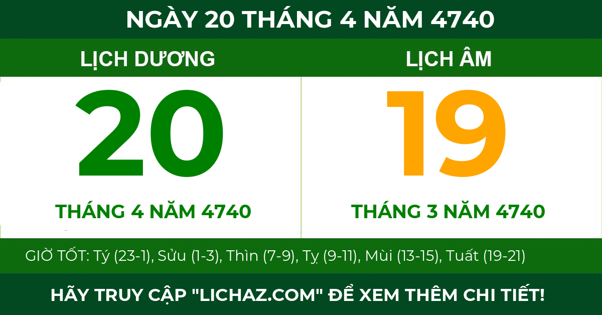 lịch âm ngày 20 tháng 4 năm 4740