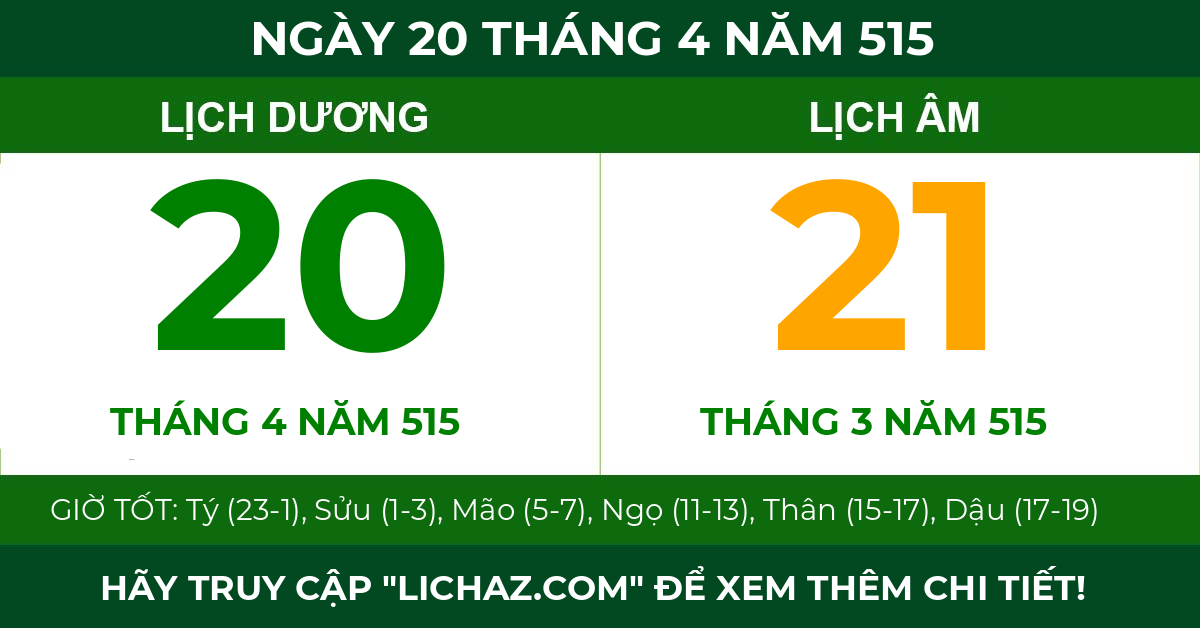 lịch âm ngày 20 tháng 4 năm 515