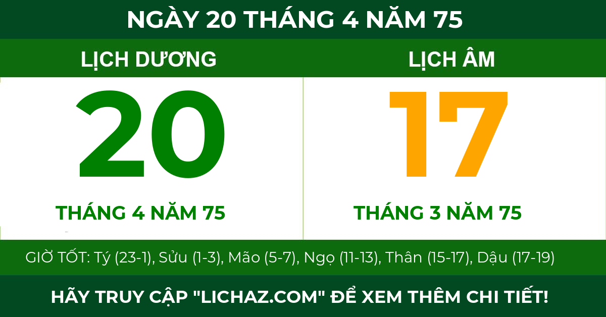 lịch âm ngày 20 tháng 4 năm 75