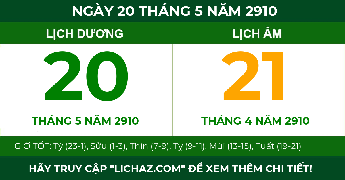 lịch âm ngày 20 tháng 5 năm 2910