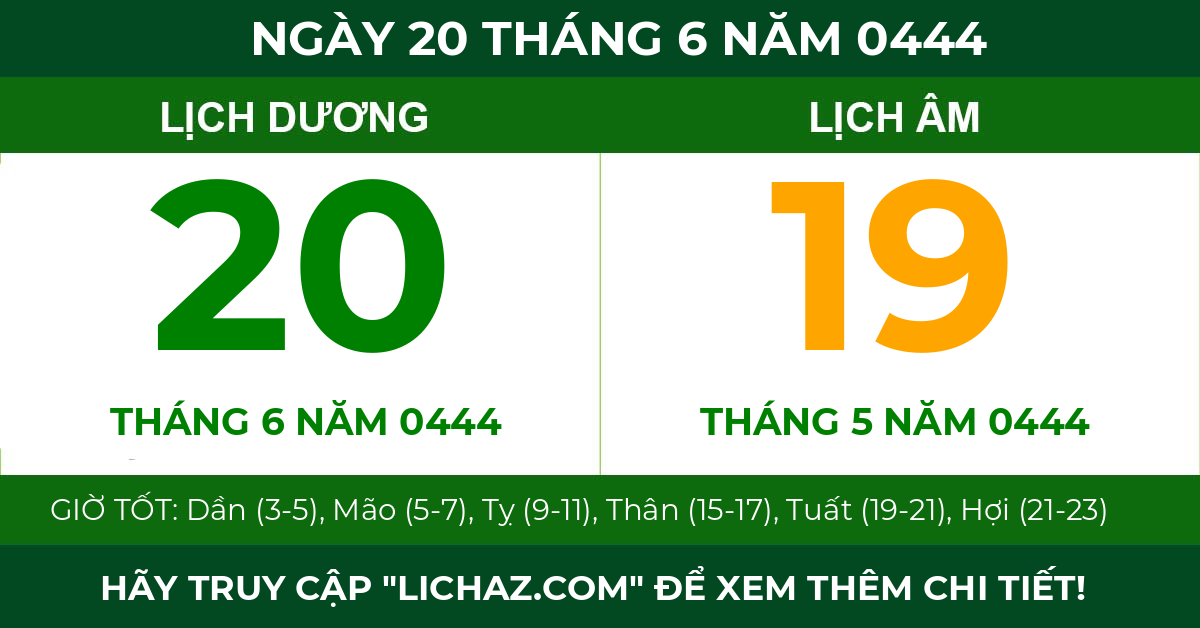 lịch âm ngày 20 tháng 6 năm 0444