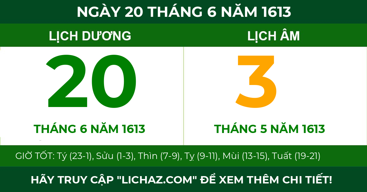 lịch âm ngày 20 tháng 6 năm 1613