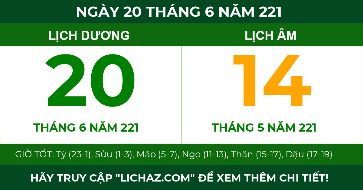 lịch âm ngày 20 tháng 6 năm 221